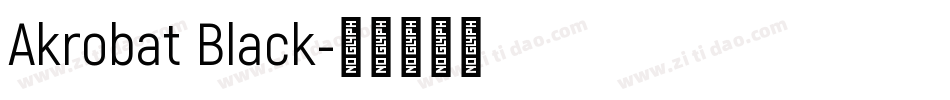 Akrobat Black字体转换
